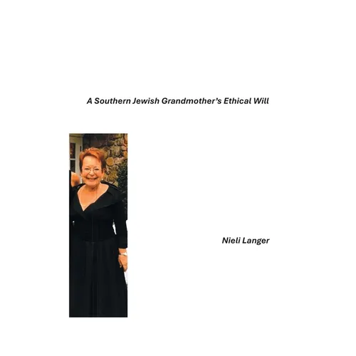 A Southern Jewish Grandmother's Ethical Will