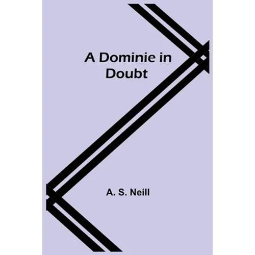 A Dominie in Doubt