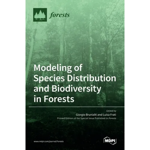 Modeling of Species Distribution and Biodiversity in Forests