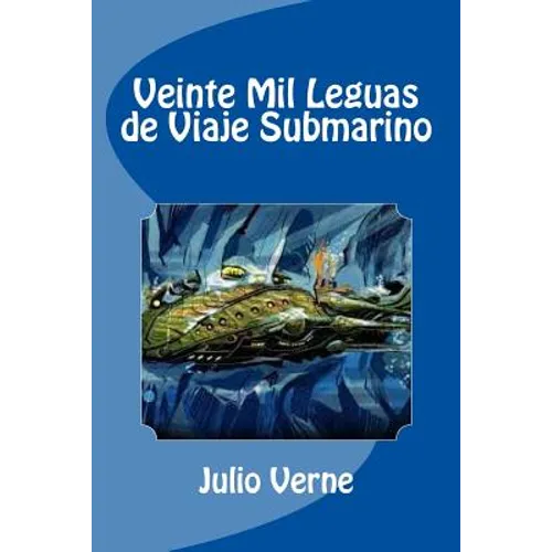 Veinte Mil Leguas de Viaje Submarino