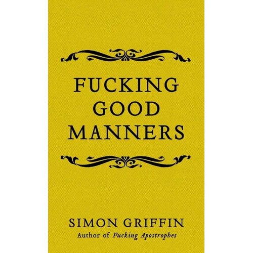 Fucking Good Manners