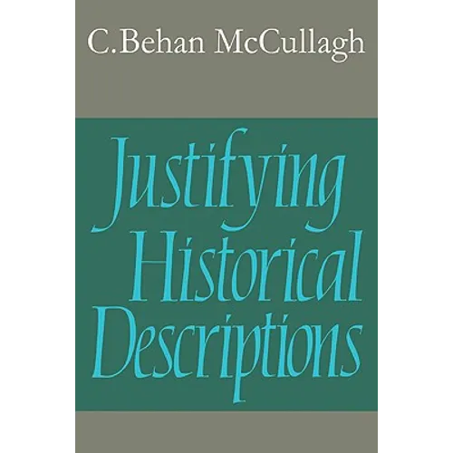 Justifying Historical Descriptions