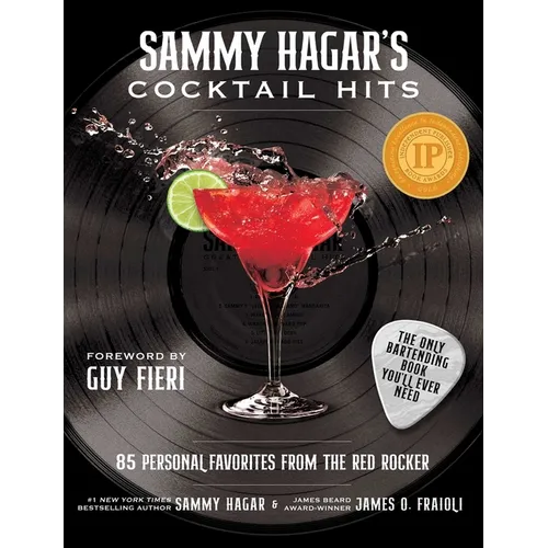 Sammy Hagar's Cocktail Hits: 85 Personal Favorites from the Red Rocker