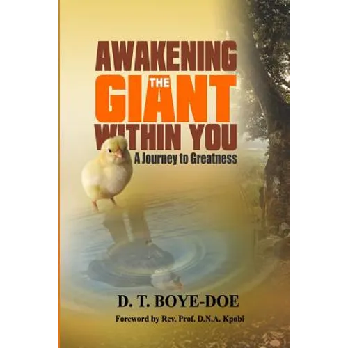 Awakening the Giant within You: A Journey to Greatness