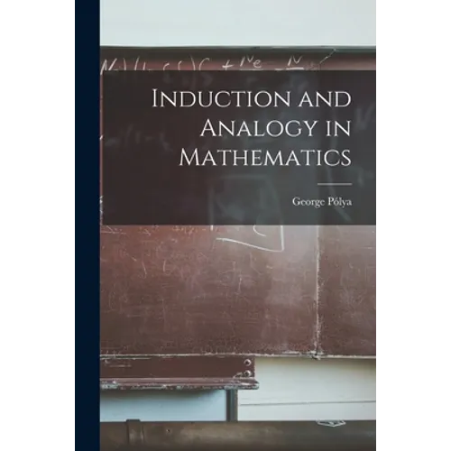 Induction and Analogy in Mathematics