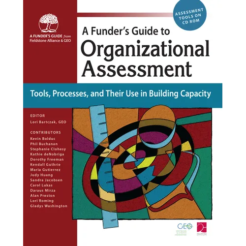Funders Guide to Organizational Assessment: Tools, Processes, and Their Use in Building Capacity