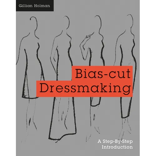 Bias-Cut Dressmaking
