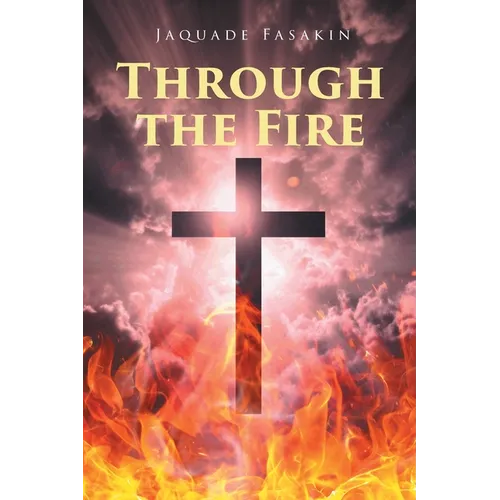 Through the Fire