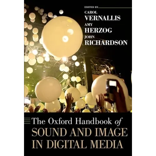 Oxford Handbook of Sound and Image in Digital Media