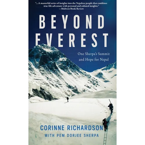 Beyond Everest: One Sherpa's Summit and Hope for Nepal