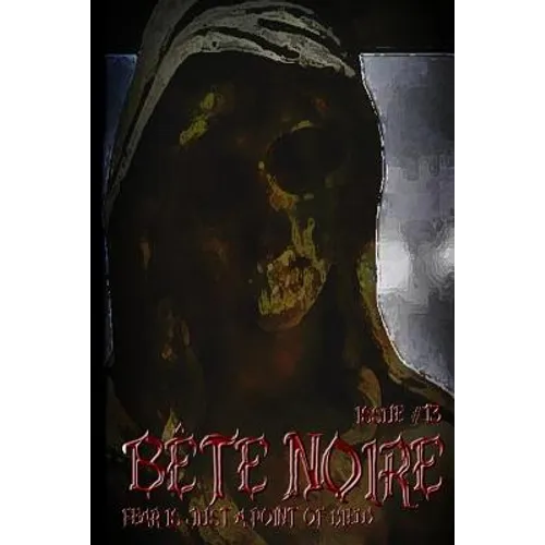 Bete Noire Issue #13