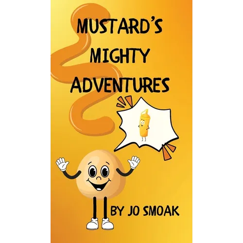 Mustard's Mighty Adventures