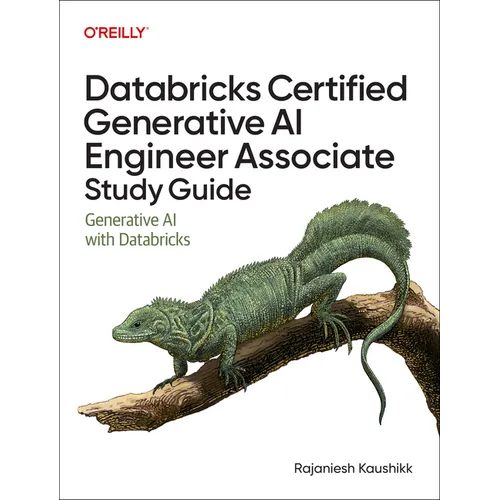 Databricks Certified Generative AI Engineer Associate Study Guide: Generative AI with Databricks