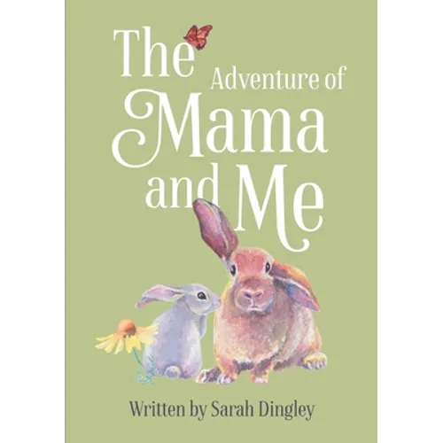 The Adventure of Mama and Me