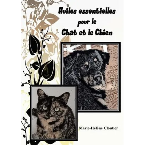 Huiles essentielles pour le chat et le chien
