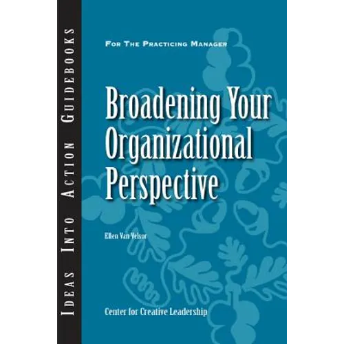 Broadening Your Organizational Perspective