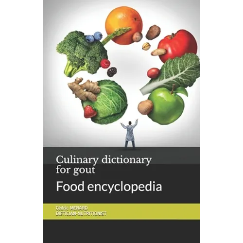 Culinary dictionary for gout: Food encyclopedia