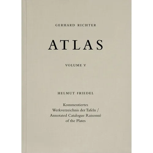 Gerhard Richter: Atlas: Catalogue Raisonné of the Plates, Volume 5