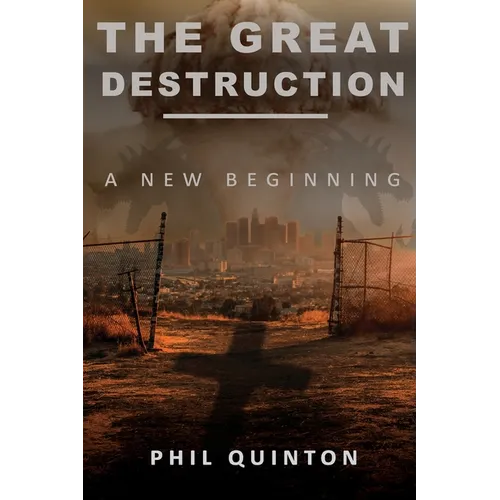 The Great Destruction, A New Beginning