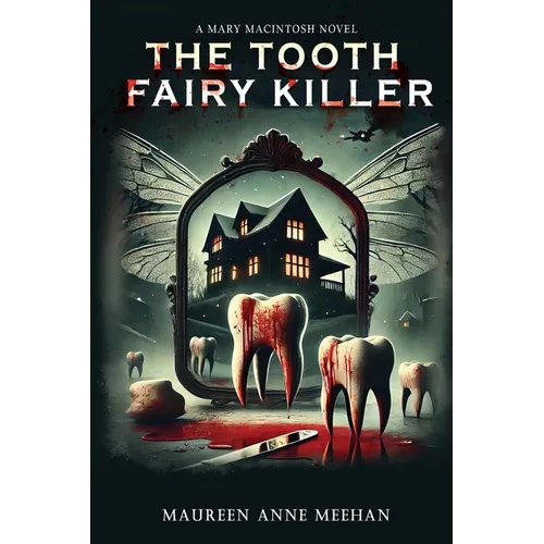 Tooth Fairy Killer