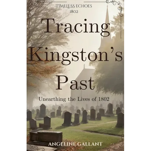 Tracing Kingston's Past