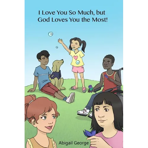 I Love You So Much, but God Loves You the Most!
