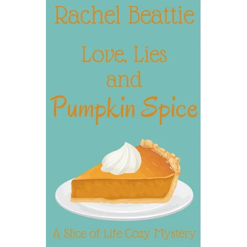 Love, Lies and Pumpkin Spice
