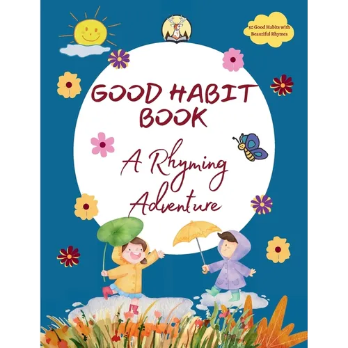Good Habit Book: A Rhyming Adventure