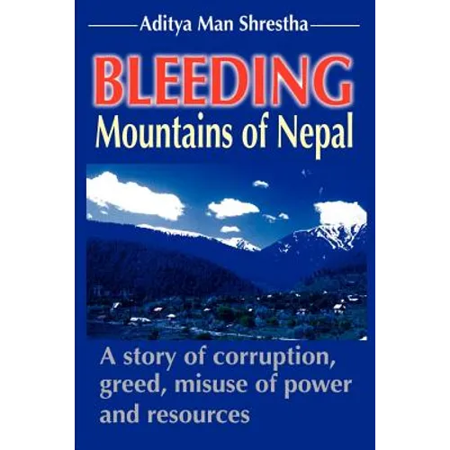 Bleeding Mountains of Nepal