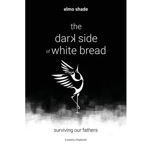 The Dark Side of White Bread