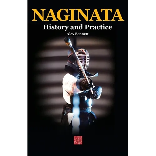 Naginata. History and Practice
