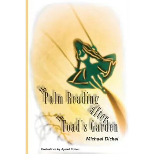The Palm Reading after The Toad's Garden
