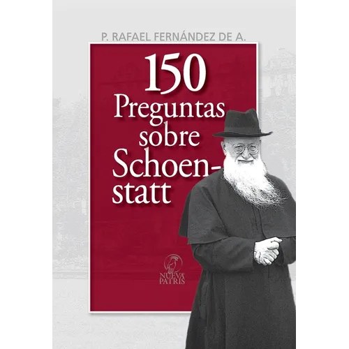 150 Preguntas sobre Schoenstatt