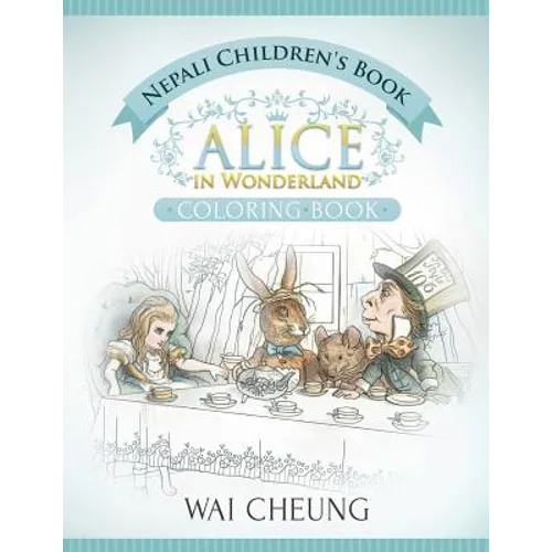 Nepali Children's Book: Alice in Wonderland (English and Nepali Edition)