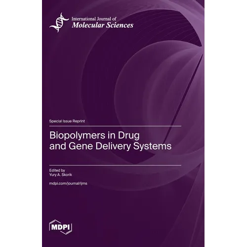 Biopolymers in Drug and Gene Delivery Systems