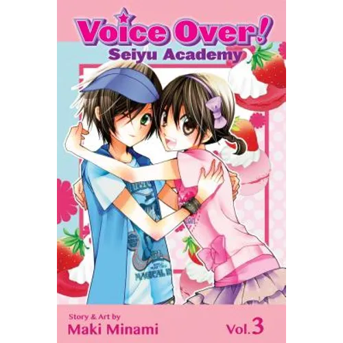 Voice Over!: Seiyu Academy, Vol. 3