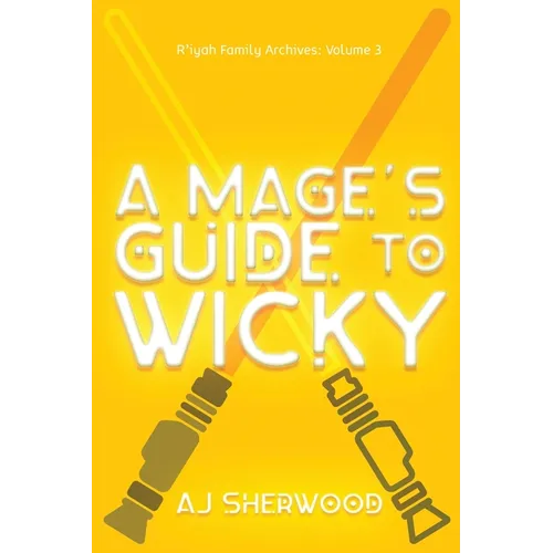 A Mage's Guide to Wicky