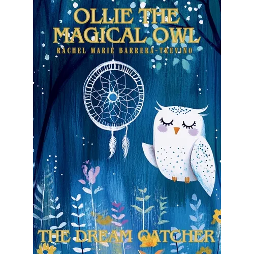 Ollie the Magical Owl: The Dream Catcher