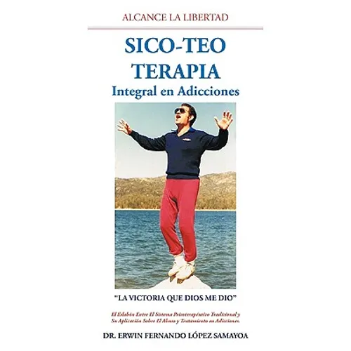 Sico-Teo Terapia: Integral en Adicciones