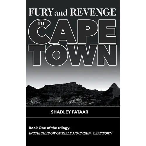 Fury and Revenge in Cape Town