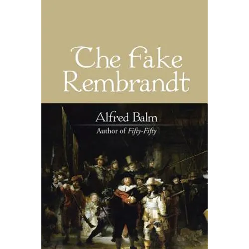 The Fake Rembrandt