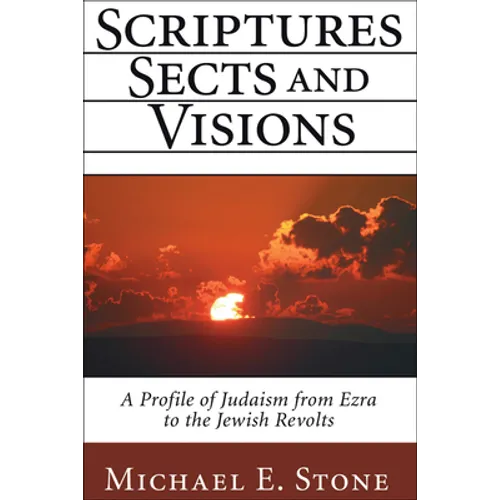 Scriptures, Sects, and Visions