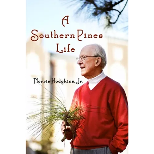 A Southern Pines Life