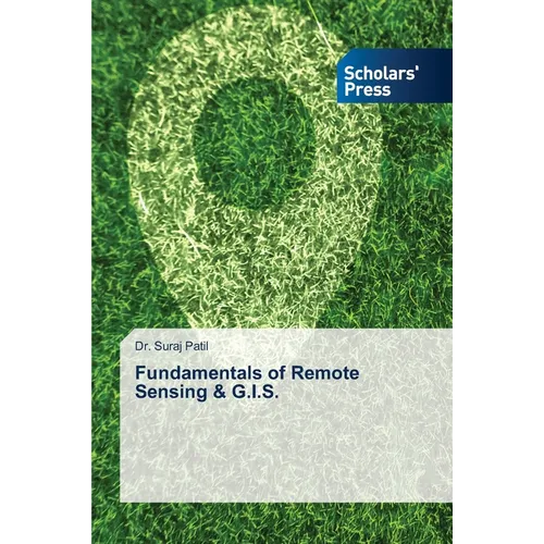 Fundamentals of Remote Sensing & G.I.S.