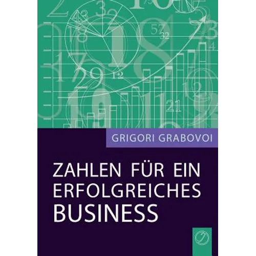 Zahlen Fur Ein Erfolgreiches Business (German Edition)