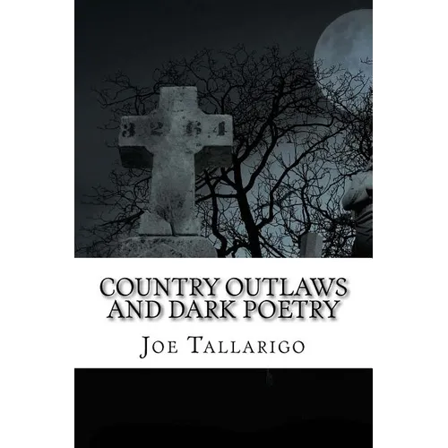 Country Outlaws and Dark Poetry