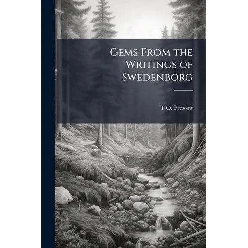 Gems From the Writings of Swedenborg