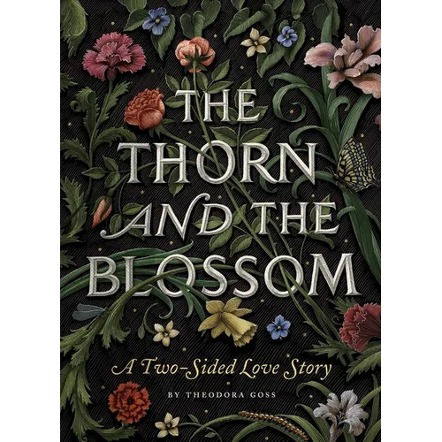 The Thorn and the Blossom: A Two-Sided Love Story