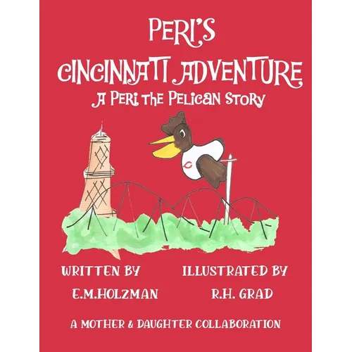 Peri's Cincinnati Adventure