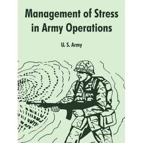 Management of Stress in Army Operations